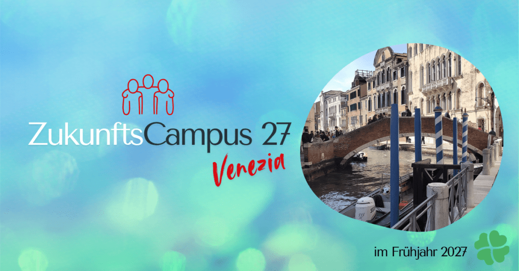 WIR! ZukunftsCampus Venedig 2027