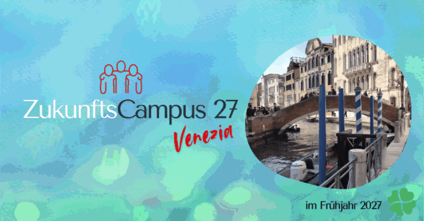WIR! ZukunftsCampus Venedig