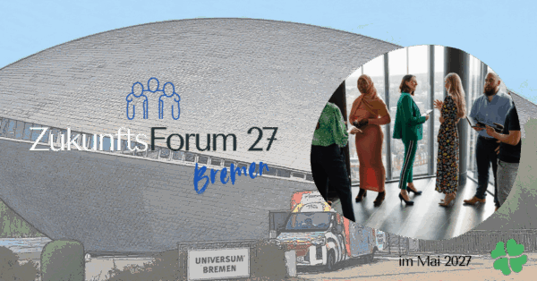 WIR! Zukunftsforum 2027 Bremen